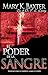 El poder de la sangre: Sani...