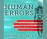 Human Errors by Nathan H. Lents