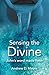Sensing the Divine by Andrew D. Mayes