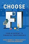 Choose FI: Your Blueprint to Financial Independence Book cover for Choose FI: Your Blueprint to Financial Independence