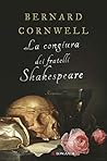 La congiura dei fratelli Shakespeare by Bernard Cornwell