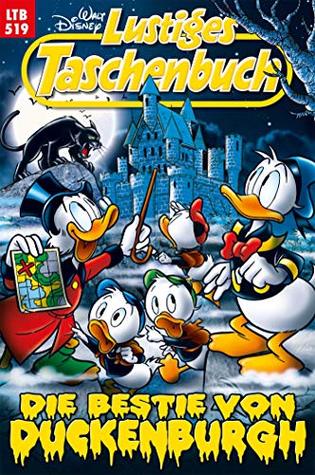 Lustiges Taschenbuch Nr. 519: Die Bestie von Duckenburg (German Edition)