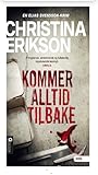 Kommer alltid tilbake by Christina Erikson