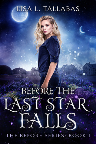 Before The Last Star Falls: An Epic Fantasy Adventure (The Before Series Book 1)