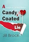 A Candy Coated Lie by Jill Brock