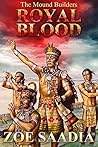 Royal Blood by Zoe Saadia