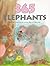 365 Elephants: Bedtime Stories