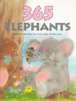 365 Elephants: Bedtime Stories (Hardcover)