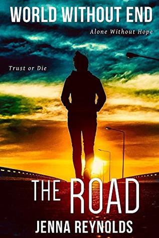The Road (World Without End, #1)