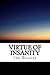 Virtue of Insanity