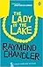 The Lady in the Lake (Philip Marlowe, #4)