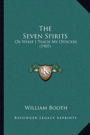 The Seven Spirits: Or What I Teach My Officers (1907)