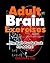 Adult Brain Exercises: The Math Puzzle Book for Adults!