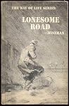 Lonesome Road by Thomas Minehan