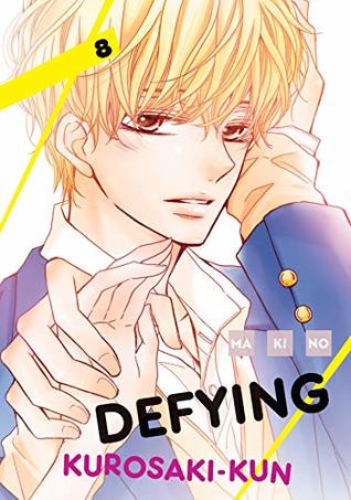 Defying Kurosaki-kun, Vol. 8 (Defying Kurosaki-kun #8)