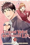 Elegant Yokai Apartment Life, Vol. 12