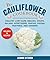 Cauliflower Cookbook by Leanne Kitchen
