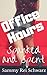 Office Hours: Spanked and Spent