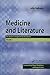 Medicine and Literature, Volume Two by John Salinsky