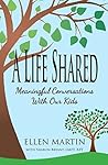 A Life Shared by Ellen Martin