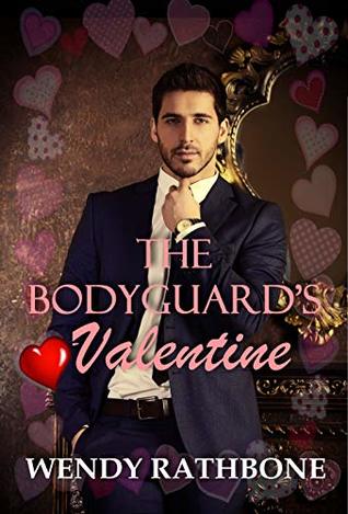 The Bodyguard's Valentine (Kindle Edition)