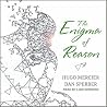 The Enigma of Reason