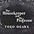 The Housekeeper and the Professor