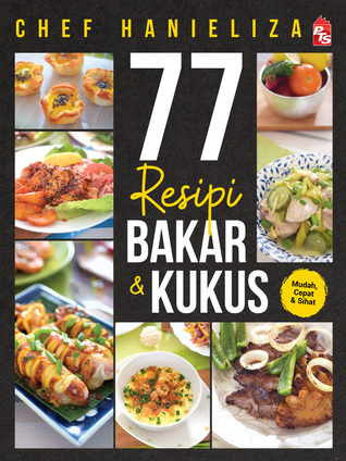 77 Resipi Bakar & Kukus