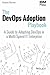 The DevOps Adoption Playbook by Sanjeev Sharma