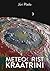 Meteoorist kraatrini by Jüri Plado