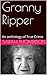 Granny Ripper by Sarah Thomerson