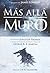 Más allá del Muro: Explorando Juego de Tronos y la saga de Canción de Hielo y Fuego de George R. R. Martin
