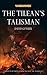 The Tilean’s Talisman (Gotrek and Felix)