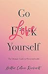 Go Love Yourself:...