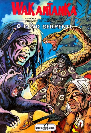O Povo Serpente (Wakatanka, #2)