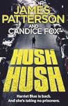 Hush Hush by James Patterson Hush Hush by James Patterson