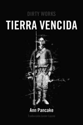 Portada de Tierra vencida, de Ann Pancake