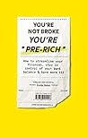 You’re Not Broke,...