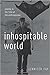 Inhospitable World: Cinema ...
