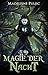 Magie der Nacht: Novelle – die Vorgeschichte des sprechenden Totenschädels (Herz des Winters 3) (German Edition)