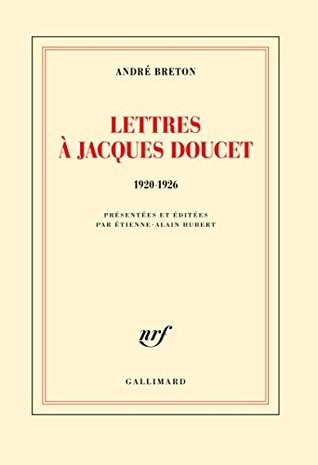 Lettres à Jacques Doucet (1920-1926) (French Edition)