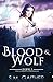 Blood & Wolf (The Canath Chronicles #1)