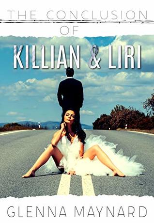 The Conclusion of Killian & Liri (Cruel Love #2)