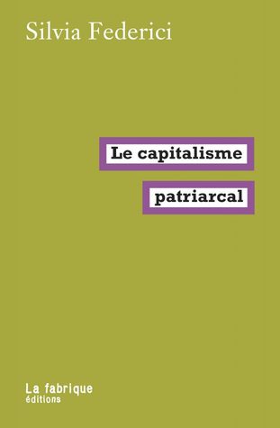 Le Capitalisme patriarcal (Paperback)