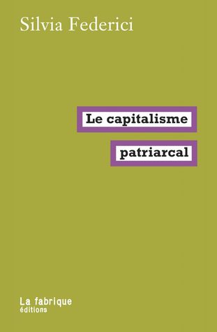 Le Capitalisme patriarcal