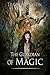 The Guardian of Magic