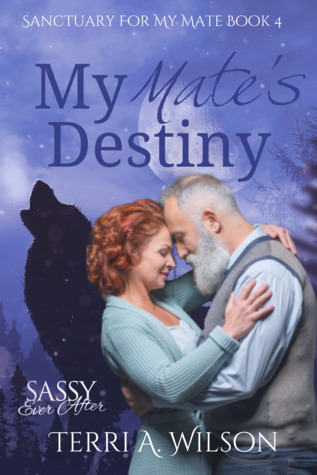 My Mate's Destiny (Sanctuary For My Mate, #4)