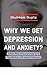 Why we get depression and anxiety by Shubham Gupta
