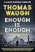 Enough is Enough: A James M...