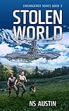 Stolen World (Endangered #3)